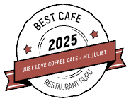 Restaurant Guru 2025 Best Cafe Award - Just Love Coffee Cafe - Mt. Juliet